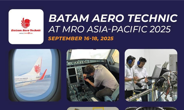 Batam Aero Technic Siap Unjuk Gigi di MRO Asia-Pacific 2025